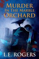 Murder in the Marble Orchard 1548477613 Book Cover