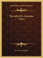 The Bells Of S. Barnabas 1120728479 Book Cover