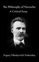 Philosophy of Nietzsche: a Critical Essay 197128601X Book Cover