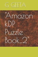 "Amazon kDP Puzzle Book_2" B0CKN1TWQ7 Book Cover