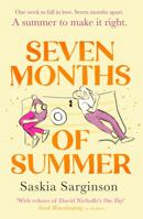 Seven Months of Summer: A Heart-Stopping Love Story Perfect for Fans of One Day, from the Richard & Judy Bestselling Author 0349428727 Book Cover