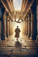 Pit To The Palace - Ancient Wisdom for Modern Visionary Leaders B0F9R8XJST Book Cover