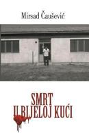 Smrt U Bijeloj Kuci 1546958428 Book Cover