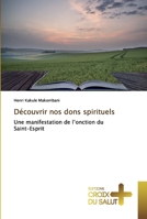 Découvrir nos dons spirituels 6137370534 Book Cover