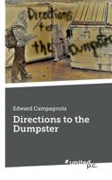 Directions to the Dumpster 1642680710 Book Cover