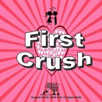 First Crush 1987524071 Book Cover