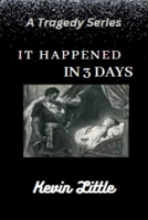 It Happened in 3 Days B0BXNC78ZX Book Cover