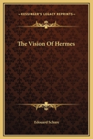 The Vision of Hermes 1425310109 Book Cover