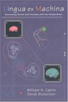 Lingua ex Machina: Reconciling Darwin and Chomsky with the Human Brain 0262032732 Book Cover