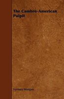 The Cambro-American pulpit 1174835508 Book Cover
