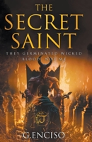 The Secret Saint B0BZXZ4C6Y Book Cover