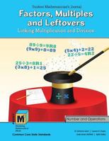 Project M3: Level 3-4: Factors, Multiples and Leftovers: Linking Multiplication and Division Student Mathematician's Journal 146526213X Book Cover