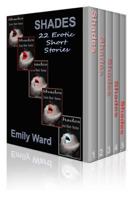 Shades: The Complete Collection: Erotic Short Stories 1500631418 Book Cover