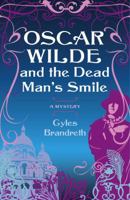 Oscar Wilde and the Dead Man's Smile 1416534857 Book Cover