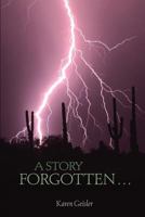 A Story Forgotten 1632690780 Book Cover