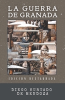 LA GUERRA DE GRANADA: La rebelión de los moriscos de las Alpujarras bajo Felipe II (CRÓNICAS DE ESPAÑA Y ULTRAMAR) (Spanish Edition) B0HD17RMDR Book Cover