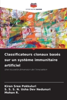 Classificateurs clonaux basés sur un système immunitaire artificiel (French Edition) 663014211X Book Cover