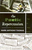 The Poetic Repercussion 0970364911 Book Cover