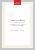 The Queen Mary Psalter: A Study of Affect and Audience 0871699168 Book Cover