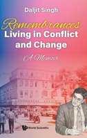Remembrances: Living in Conflict and Change 981983144X Book Cover