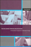 Tracing Genres through Organizations: A Sociocultural Approach to Information Design (Acting with Technology) 0262527065 Book Cover