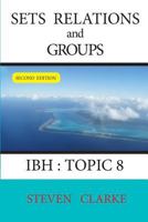 Sets Relations and Groups Ibh Topic 8 (2nd Edition) 1535177225 Book Cover