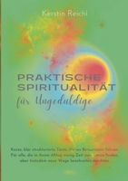 Praktische Spiritualität für Ungeduldige (German Edition) 3744834980 Book Cover