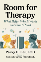Room for Therapy : What Helps, Why It Works and How to Start 1476659354 Book Cover