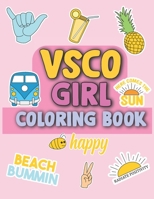 VSCO Girl Coloring book: For Trendy, Confident Girls who love turtles, scrunchies, friendship bracelets, hydro-flasks, metal straws and other vsco stuff 1675861447 Book Cover