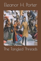 The Tangled Threads 1517623669 Book Cover