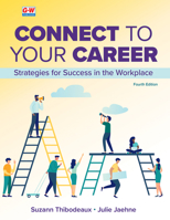 Connect to Your Career: Strategies for Success in the Workplace B0CKYK13LR Book Cover
