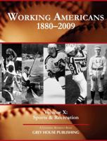 Working Americans, 1880-2009, Volume X: Sports & Recreation 1592374417 Book Cover