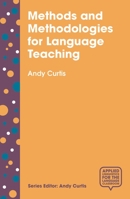 Methods and Methodologies for Language Teaching: The Centrality of Context 1137407352 Book Cover