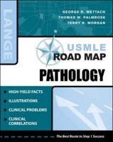 USMLE Road Map Pathology (LANGE USMLE Road Maps) 0071482679 Book Cover