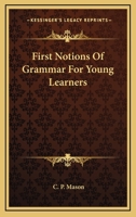 First Notions of Grammar for Young Learners 1432692631 Book Cover