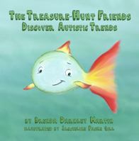The Treasure-Hunt Friends Discover Autistic Trends 099030342X Book Cover
