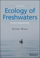 Ecology of Freshwaters - Earth's Bloodstream, Fifth Edition 1119239400 Book Cover