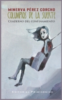 Columpios de la suerte: Cuaderno del confinamiento B096LS49D4 Book Cover