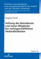 Haftung Des Betriebsrats Und Seiner Mitglieder Bei Rechtsgeschaeftlichen Verbindlichkeiten 3631742282 Book Cover