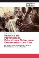 Práctica de Plataformas Educativas Nube para Documentar Los Cvu 6200031452 Book Cover