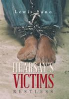 Hearsay's Victims : Restless 1796058270 Book Cover