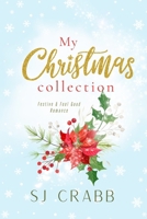 My Christmas Collection: Festive & feel good romance B0DNW2RRR2 Book Cover