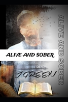 Alive and Sober B0DWTVLTBC Book Cover