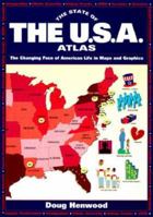 The State of the U.S.A. Atlas: The Changing Face of American Life in Maps and Graphics 067179695X Book Cover