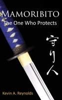 Mamoribito: The One Who Protects B08731C642 Book Cover