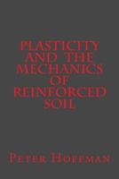 Plasticity and the Mechanics of Reinforced Soil 069259339X Book Cover
