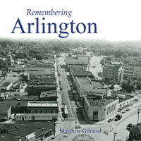 Remembering Arlington 1683368061 Book Cover