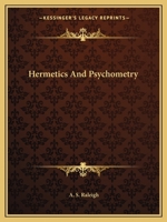 Hermetics And Psychometry 1425303714 Book Cover