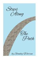 Steps Along the Path 1523200995 Book Cover