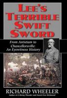 Lee's Terrible Swift Sword: From Antietam to Chancellorsville: an Eyewitness History 0060166509 Book Cover